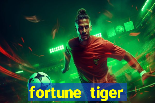 fortune tiger aposta 1 real